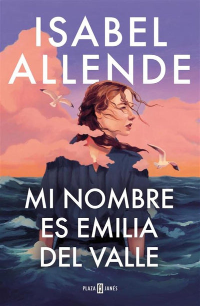 Mi nombre es Emilia del Valle, de Isabel Allende